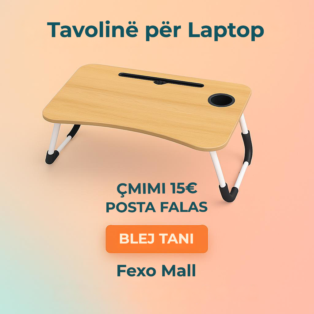 Tavolinë për Laptop